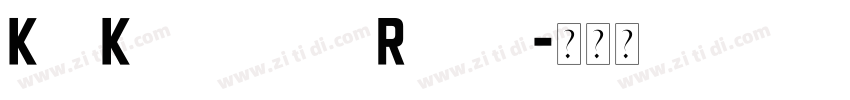 Kid Knowledge Regula字体转换 Kid Knowledge Regula字体转换